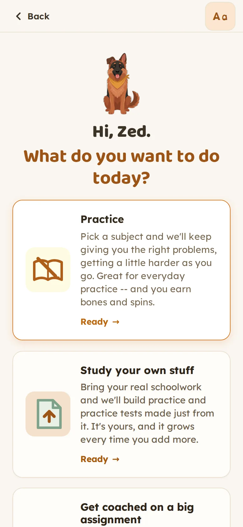 The kid home screen. Klaus the German Shepherd sits above the question: What do you want to do today? Three big cards: Practice, Study your own stuff, Get coached on a big assignment.